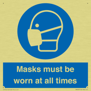 Masks must be worn at all times